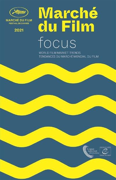 Focus 2021 : world film market trends. Focus 2021 : tendances du marché mondial du film