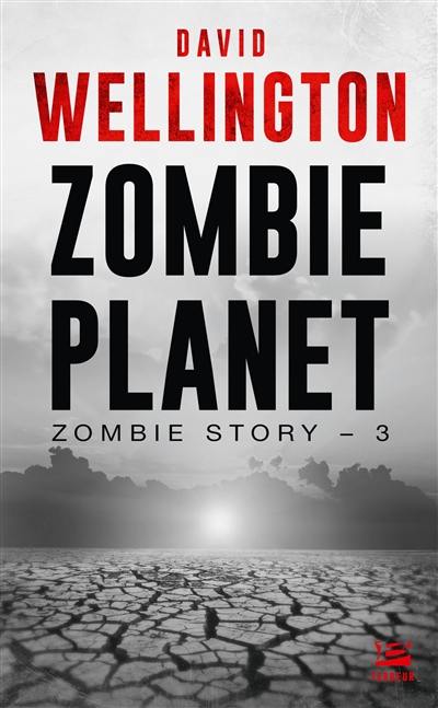 Zombie story. Vol. 3. Zombie planet