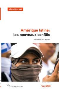 Alternatives Sud, n° 4 (2023). Amérique latine : les nouveaux conflits