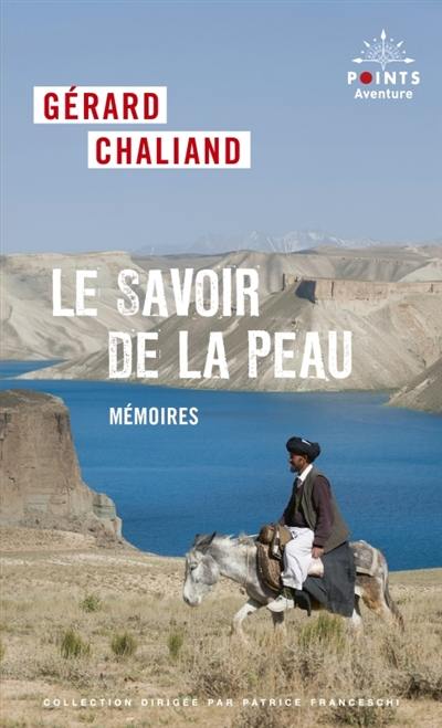 Le savoir de la peau : mémoires