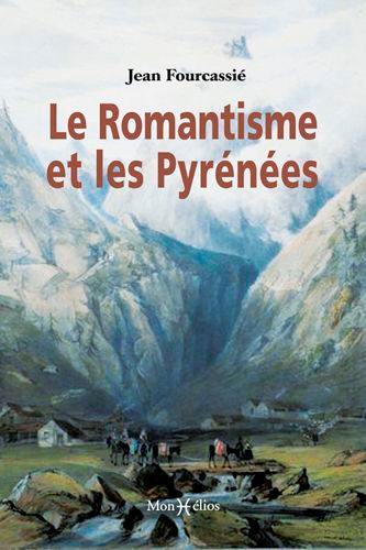 Le romantisme et les Pyrénées