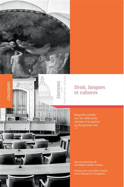 Droit, langues et cultures : regards croisés sur les difficultés d'accès à la justice au Royaume-Uni