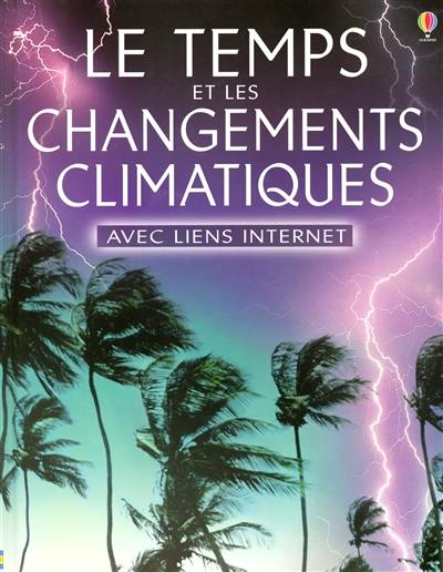 Le temps et les changements climatiques