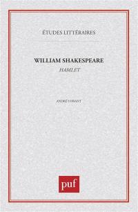 William Shakespeare, Hamlet