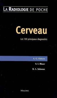 Cerveau : les 100 principaux diagnostics