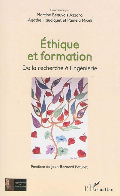 Ethique et formation : de la recherche à l'ingénierie