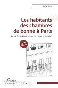 Les chambres de bonne à Paris : étude filmique des usages de l'espace quotidien