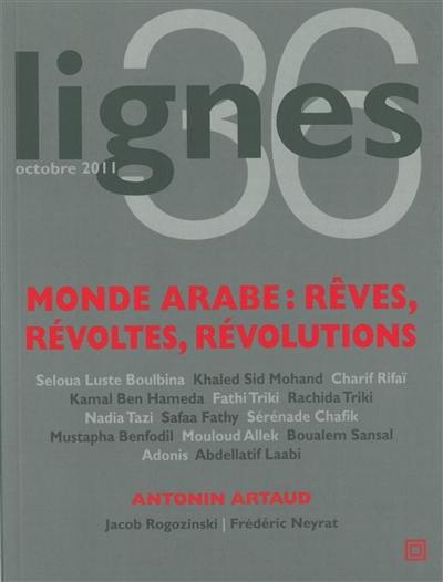 Lignes, n° 36. Monde arabe : rêves, révoltes, révolutions