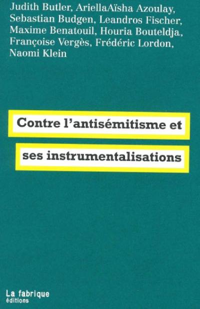 Contre l'antisémitisme et ses instrumentalisations