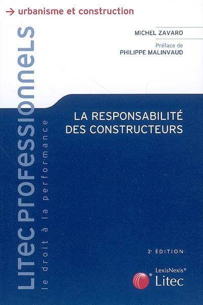 La responsabilité des constructeurs