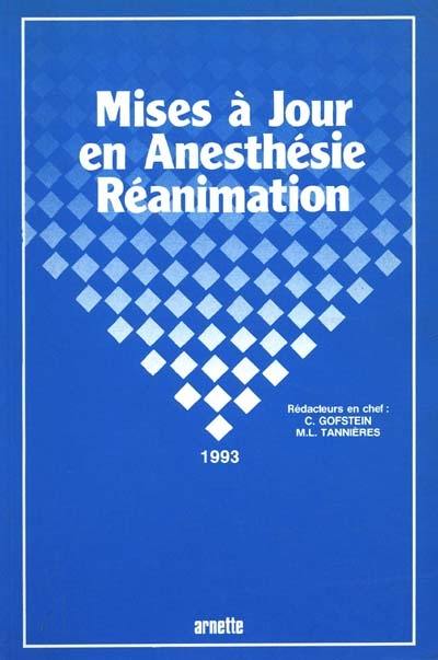 Mises à jour en anesthésie réanimation 1993