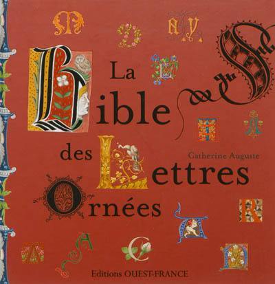 La bible des lettres ornées