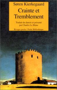 Crainte et tremblement : lyrique dialectique de Johannès de Silentio