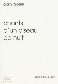 Chants d'un oiseau de nuit