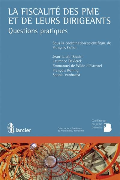 Fiscalité des PME et de leurs dirigeants : questions pratiques