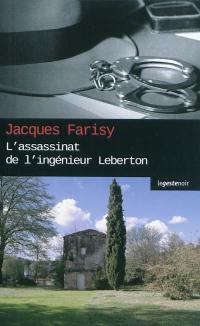 L'assassinat de l'ingénieur Leberton