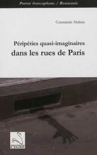 Péripéties imaginaires dans les rues de Paris