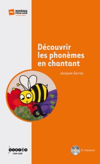 Découvrir les phonèmes en chantant