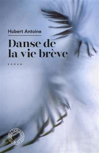 Danse de la vie brève