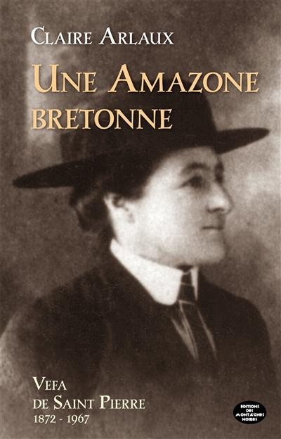 Une amazone bretonne : Vefa de Saint Pierre (1872-1967)