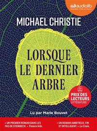 Lorsque le dernier arbre