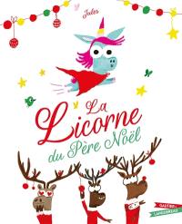 La licorne du Père Noël