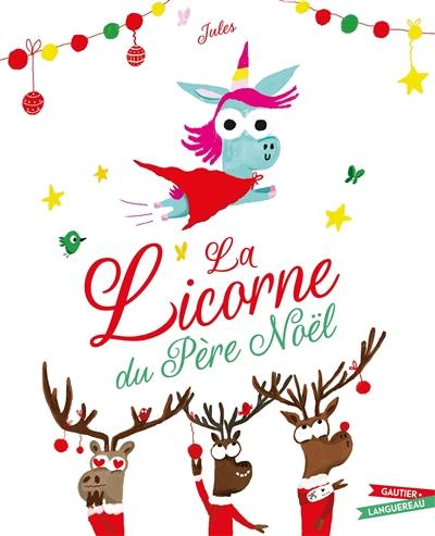 La licorne du Père Noël