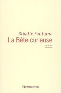 La bête curieuse