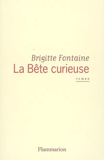 La bête curieuse