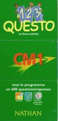 1, 2, 3 questo, CM1 : tout le programme en 600 questions-réponses