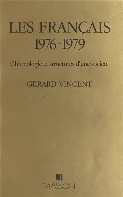 Les Français, 1976-1979 : Chronologie et structures d'une société