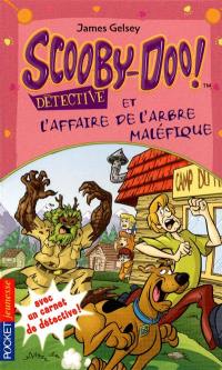 Scooby-Doo détective. Vol. 14. Scooby-Doo et l'affaire de l'arbre maléfique