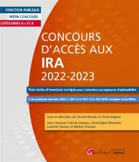 Concours d'accès aux IRA 2022-2023 : catégories A+ et A