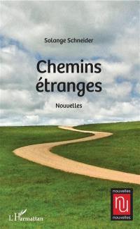 Chemins étranges