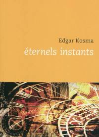 Eternels instants