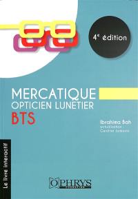 Mercatique opticien lunetier BTS : le livre interactif