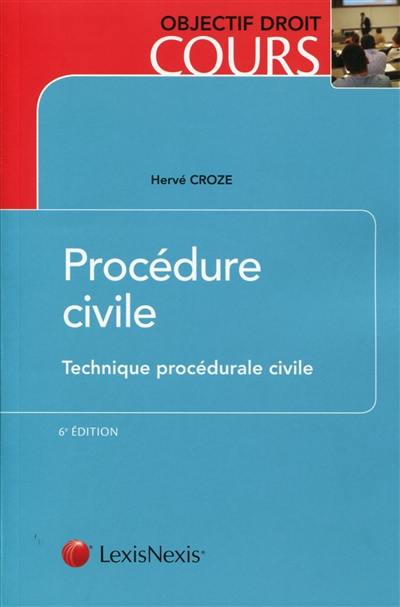 Procédure civile : technique procédurale civile