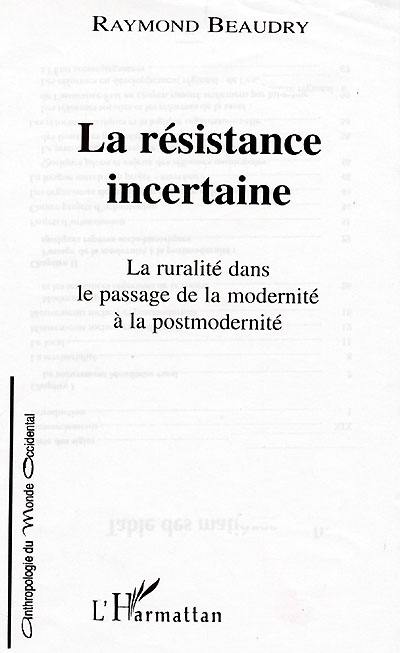 La résistance incertaine : la ruralité dans le passage de la modernité à la postmodernité