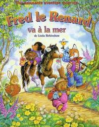 Fred le renard va à la mer : une amusante aventure pop-up