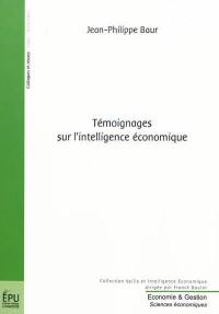 Témoignage sur l'intelligence économique