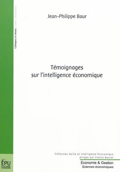 Témoignage sur l'intelligence économique