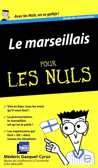 Le marseillais pour les nuls