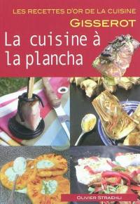 La cuisine à la plancha