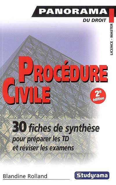 Procédure civile : 30 fiches de synthèse pour préparer les TD et réviser les examens