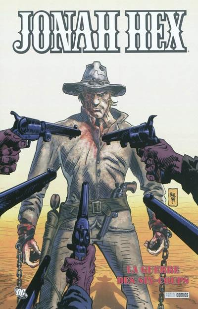 Jonah Hex. Vol. 4. La guerre des six coups