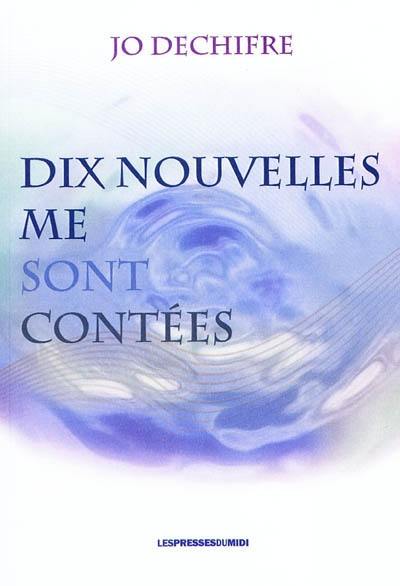 Dix nouvelles me sont contées