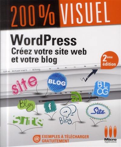 WordPress : créez votre site web et votre blog