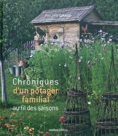 Chroniques d'un jardin familial au fil des saisons