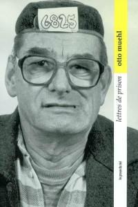 Lettres de prison : 1991-1997, lettres et entretiens