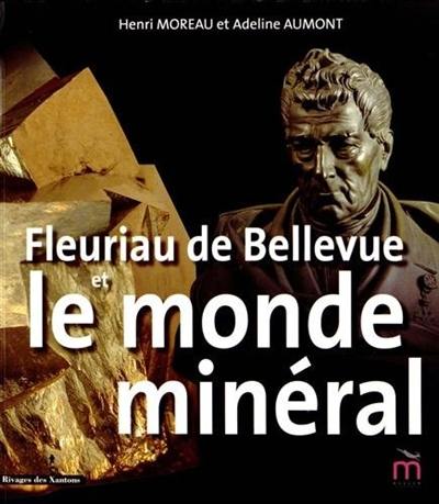 Fleuriau de Bellevue et le monde minéral